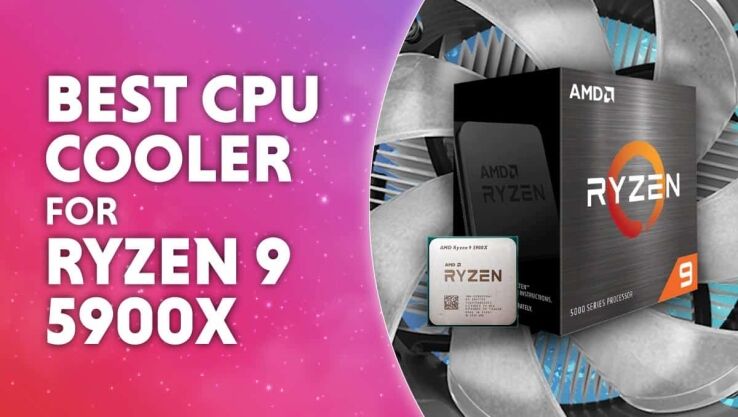 Best CPU cooler for AMD Ryzen 9 5900X in 2024 &ndash; air & liquid cooling