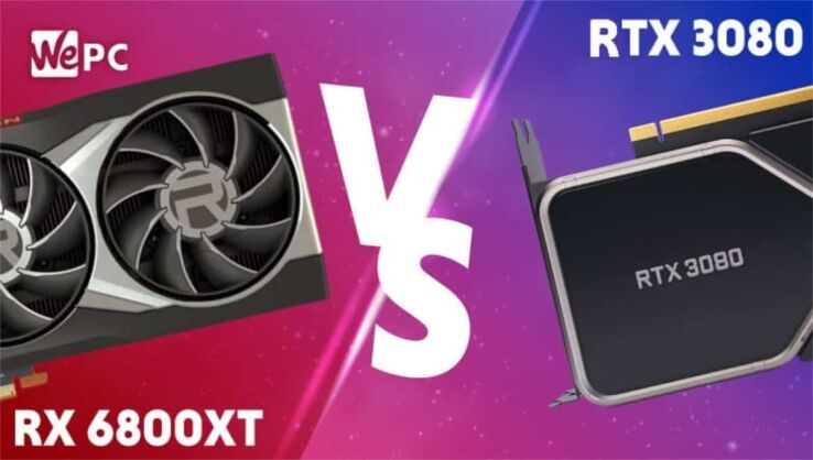 RX 6800XT vs RTX 3080 &ndash; which GPU should you choose?